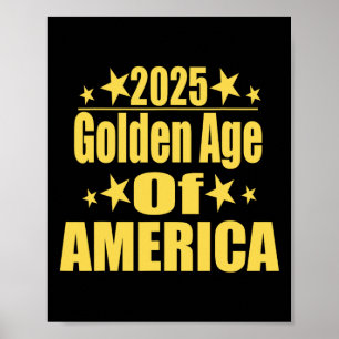 Guldåldern för Amerika 2025 Trump President Republ Poster
