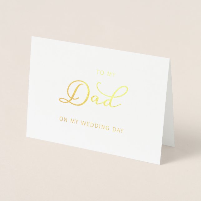 Guldfolie till min Pappa på mitt Bröllopsdag-kort Folierat Kort (Framsida)