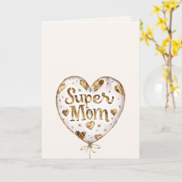 Guldhjärtad ballong Super Mamma (mors dag) Kort