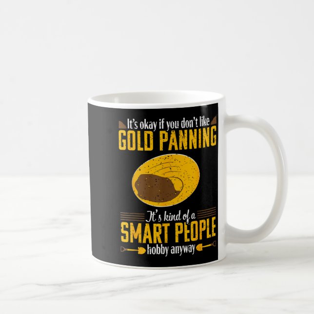 Guldvaskning Roligt Citat Gruvdrift Prospektering  Kaffemugg (Höger)