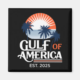 Gulf Of America Est 2025 Amerikansk suveränitet T Magnet