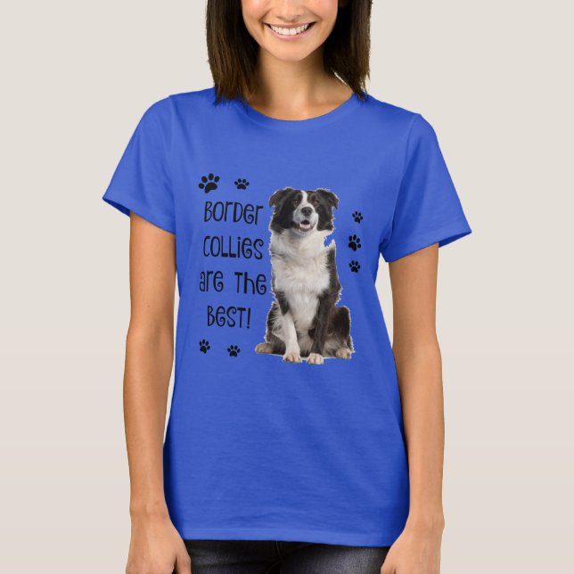 Gullig hund tröja! GränsCollies är det bäst! T Shirt (Framsida)