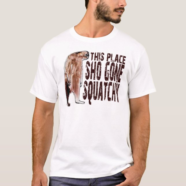 Gulligt utrustar DETTA STÄLLE SHO BORTA SQUATCHY T-shirt (Framsida)