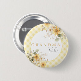 Gult Baby Shower Grandma som ska vara Knapp