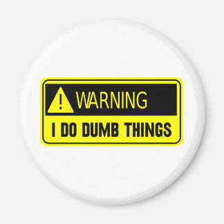 GULT DUMB MAGNET