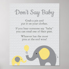 Gult Elephant Baby Shower Säg inte Baby-tecken Poster