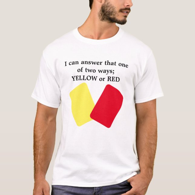 Gult eller Rött kort Humor T Shirt (Framsida)