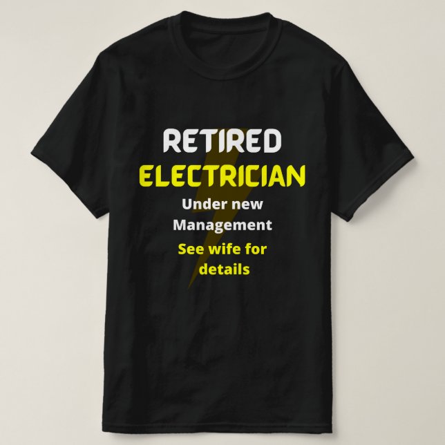 Gult för pensionerad elektriker Funny pension-pres T Shirt (Design framsida)