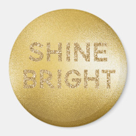 Gult Guld Shine Bright Quote Magnet