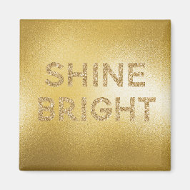 Gult Guld Shine Bright Quote Magnet