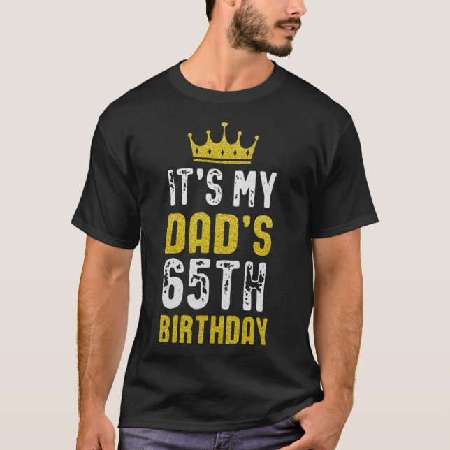 Gult Krona 65e Bday för Pappa från Son DDotter T Shirt (Framsida)