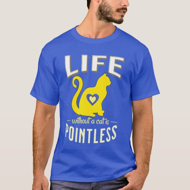 gult Livstid utan katt meningslös Katt Sömnfrien T Shirt (Framsida)