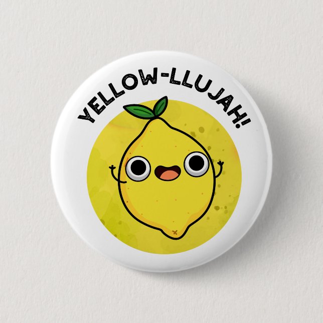 Gult-llujah Funny Lemon Pun Knapp (Framsida)