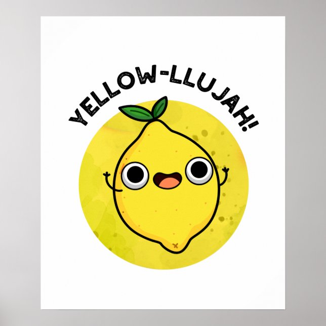 Gult-llujah Funny Lemon Pun Poster (Framsidan)