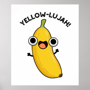 Gult-lujah Funny Banana Pun Poster