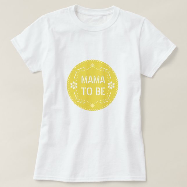 Gult papel picado mamma som ska vara Baby Shower T Shirt (Design framsida)