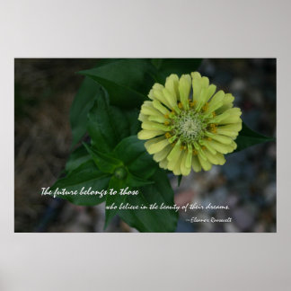 Gult Zinnia med citat av Eleanor Roosevelt Poster