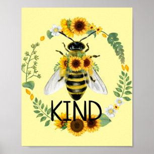 Gulten Bee Kind Sunblommor Kindness Poster