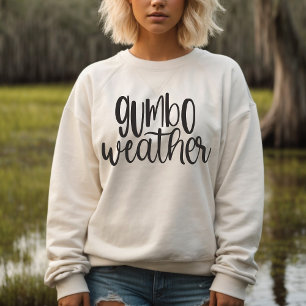 Gumbo Weather Louisiana Cajun T Shirt