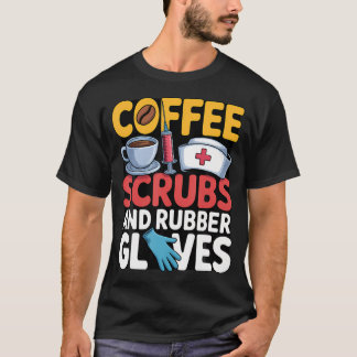 Gummi kaffeskölj handskar sjuksköterska medicinsk  t shirt