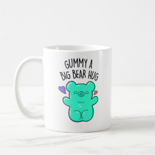 Gummy A Big Bear Hug Funny Candy Pun Kaffemugg