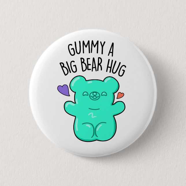 Gummy A Big Bear Hug Funny Candy Pun Knapp (Framsida)