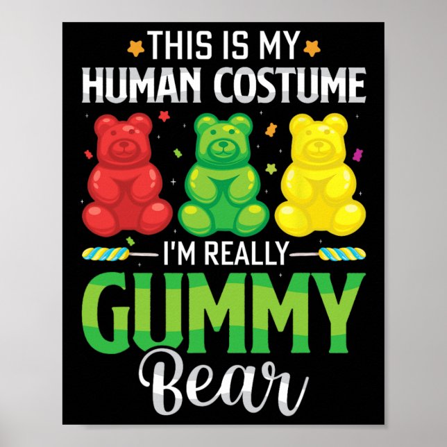 Gummy Bear My Human Costume Funny Candy Halloween Poster (Framsidan)