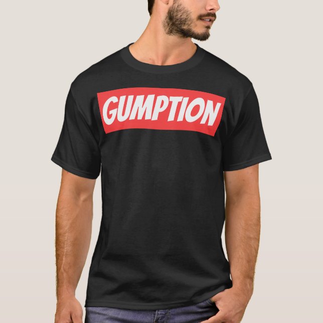 Gumption T Shirt (Framsida)