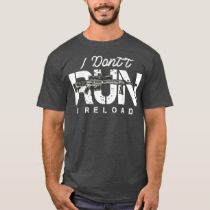 Gun Älskare I Springa I lastar inte om Gun Owners T Shirt