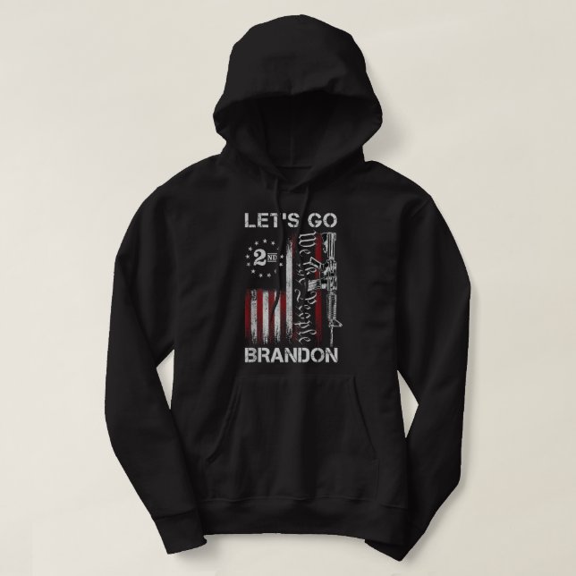 Gun American Flagga Patriots Låt oss Go Brandon 2n Hoodie (Design framsida)