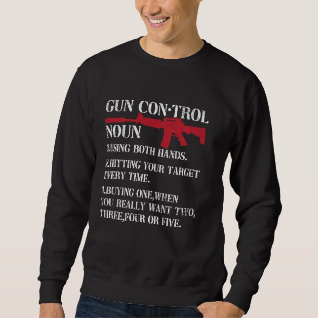 Gun Control Definition Funny Gun Owner som säger 2 Lång Ärmad Tröja (Framsida)