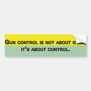 Gun Control handlar inte om vapen utan om kontroll Bildekal