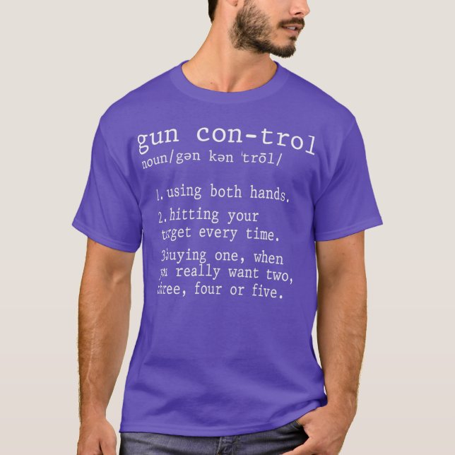 Gun control noun definition shirt funny t (Framsida)