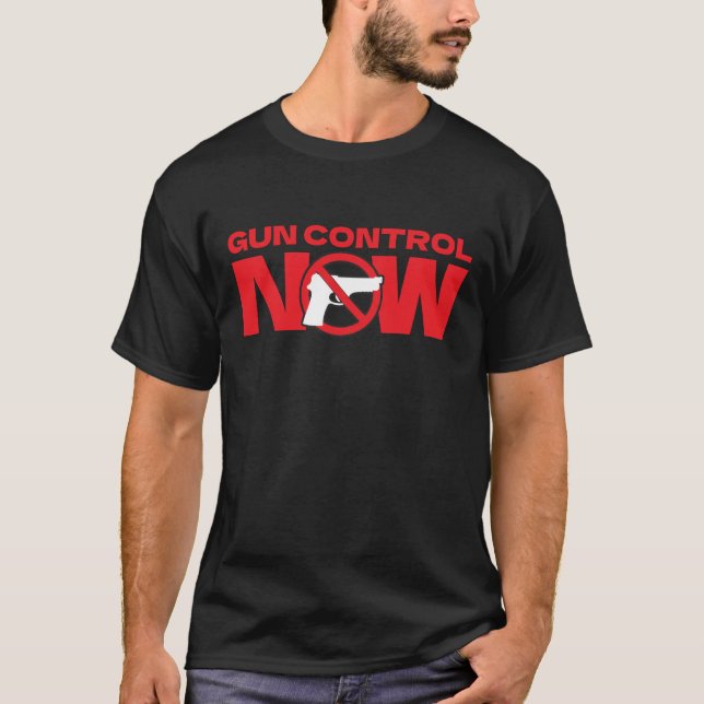 Gun Control Now Activism T Shirt (Framsida)