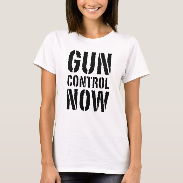 Gun Control Now T Shirt (Framsida)