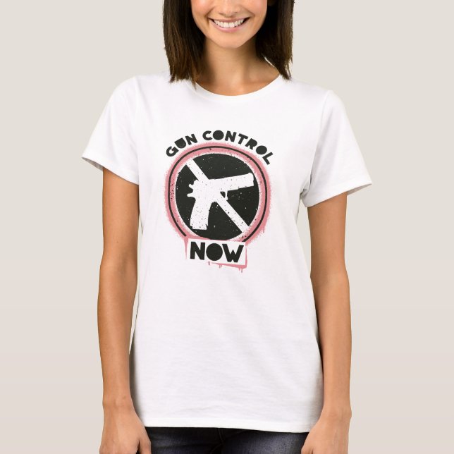 Gun Control Now T Shirt (Framsida)