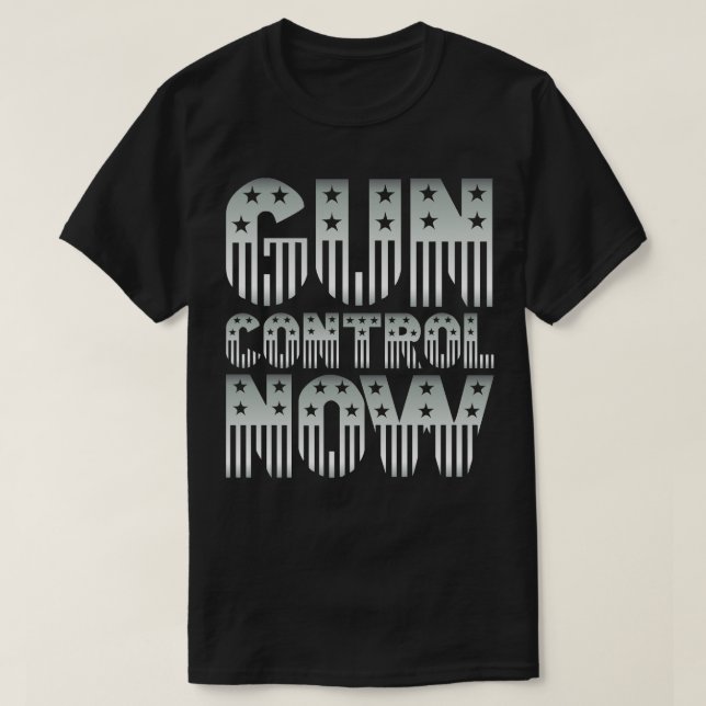 Gun Control Now T Shirt (Design framsida)