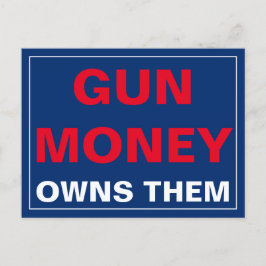 Gun Money äger dem Gun Control Vykort