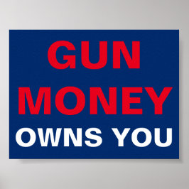 Gun Money äger dig Poster