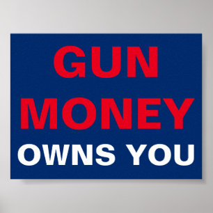 Gun Money äger dig Poster