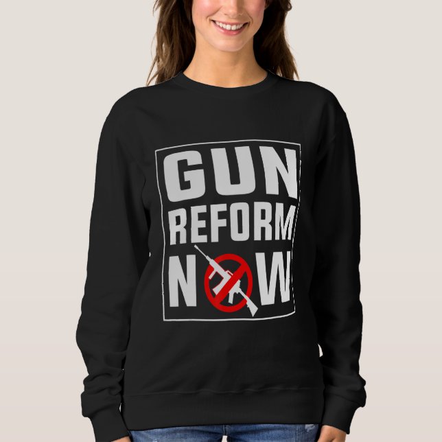 Gun Reform Now Anti Second Amendment Pro Gun Contr T Shirt (Framsida)