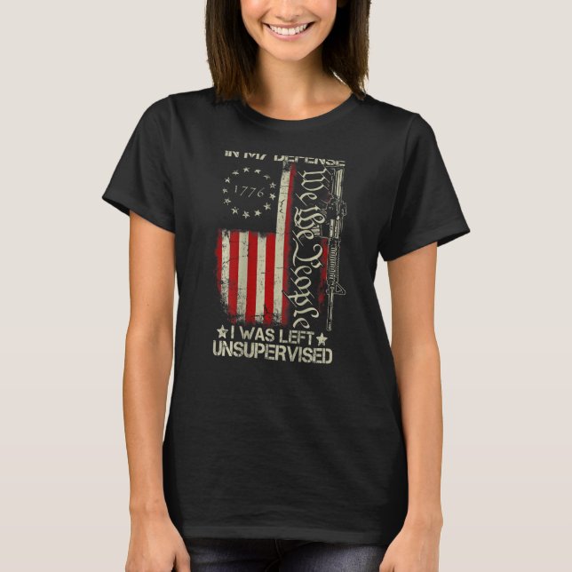 Gun USA flagga Lämnades oövervakad i mitt försvar T Shirt (Framsida)