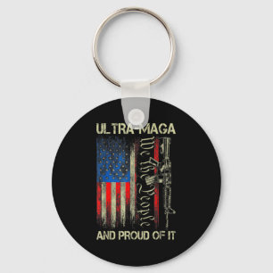 Gun USA flagga Patriots Ultra MAGA och stolt över Nyckelring