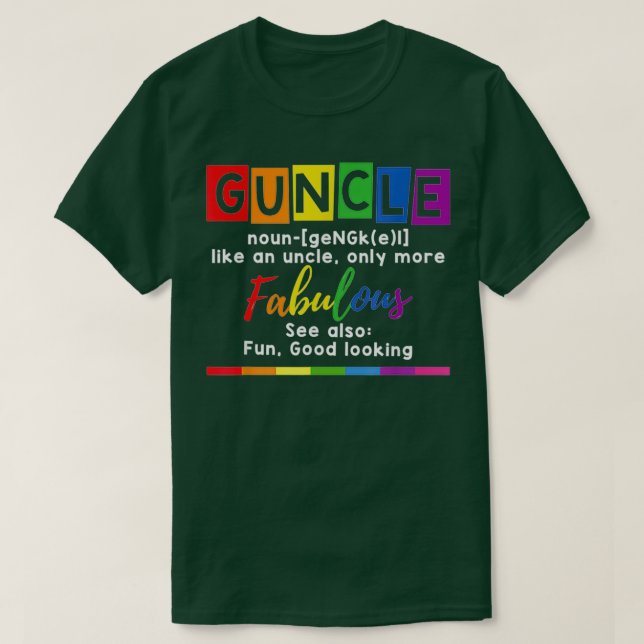 Guncle Definition Gay pride Funny Gift for Gay Unc T Shirt (Design framsida)