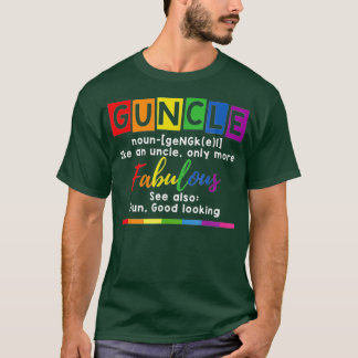 Guncle Definition Gay pride Funny Gift for Gay Unc T Shirt
