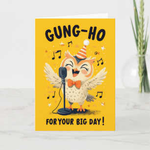 Gung-Ho Uggla Birthday Celebring Singing Design Kort