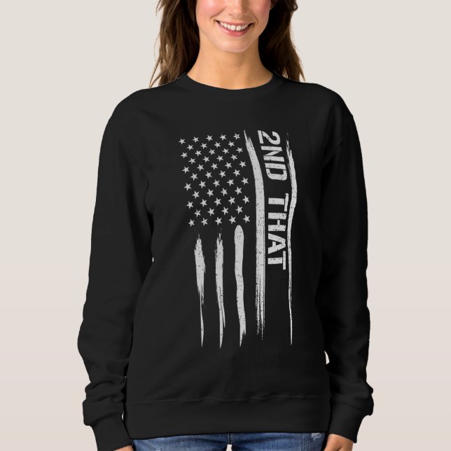 Guns 2nd That - American Flag Sayings_1 T Shirt (Framsida)