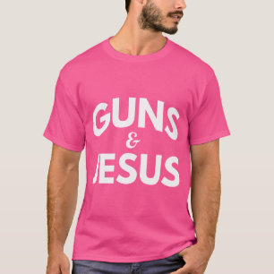 Guns and Jesus T Shirt