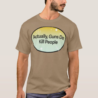 Guns Do Döda People T Shirt