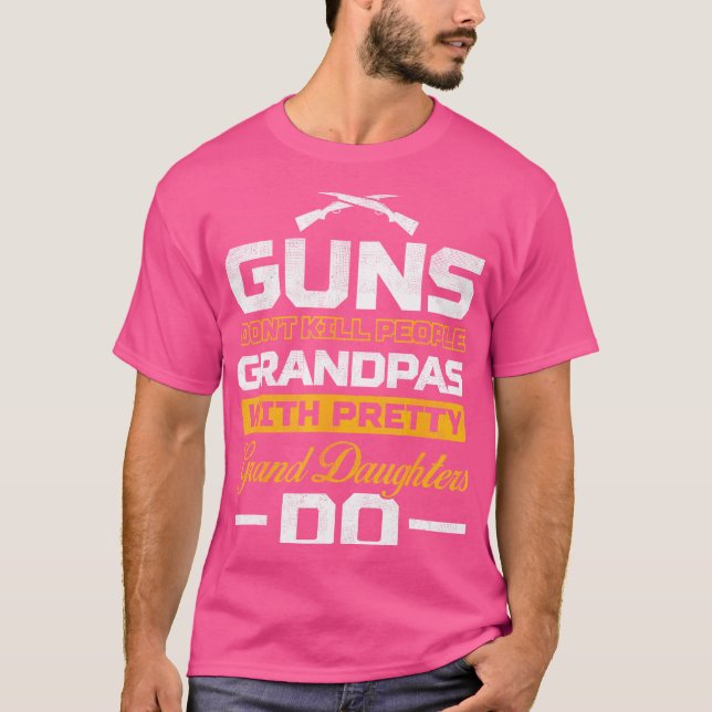 Guns Dont Döda Grandpas with Söt Grand Dotter T Shirt (Framsida)